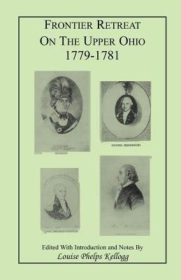 Frontier Retreat on the Upper Ohio, 1779-1781