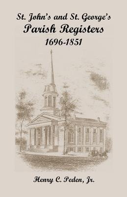 St. John's and St. George's Parish Registers, 1696-1851