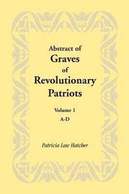 Abstract of Graves of Revolutionary Patriots