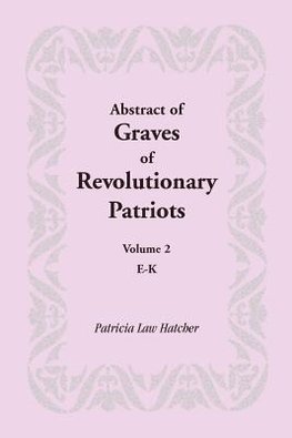 Abstract of Graves of Revolutionary Patriots