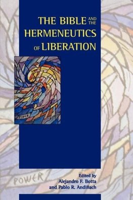 The Bible and the Hermeneutics of Liberation