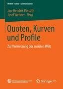 Quoten, Kurven und Profile