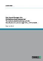 Die Auswirkungen des EU-Rahmenbeschlusses zur Terrorismusbekämpfung  auf die Strafbarkeit nach den §§ 129 a, 129 b StGB