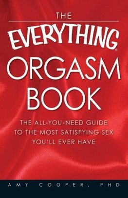 The Everything Orgasm Book