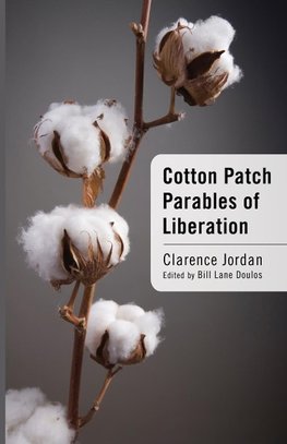 Cotton Patch Parables of Liberation