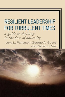 Resilient Leadership for Turbulent Times