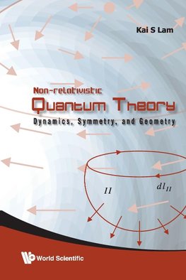 S, L:  Non-relativistic Quantum Theory: Dynamics, Symmetry A