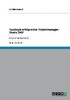 Typologie erfolgreicher Projektmanager - Studie 2009