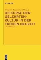 Diskurse der Gelehrtenkultur in der Frühen Neuzeit