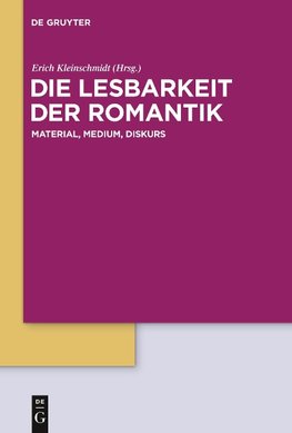 Die Lesbarkeit der Romantik