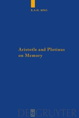 Aristotle and Plotinus on Memory