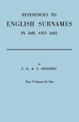 References to English Surnames in 1601 and 1602