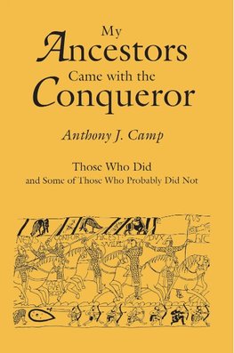 My Ancestors Came with the Conqueror