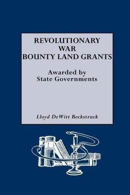 Revolutionary War Bounty Land Grants