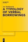 A Typology of Verbal Borrowings