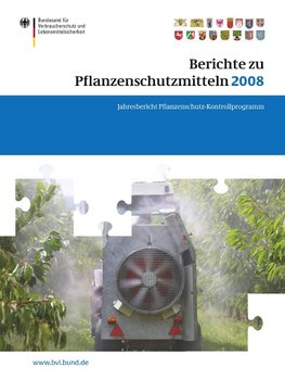 Berichte zu Pflanzenschutzmitteln 2008