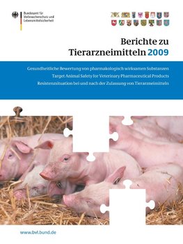 Berichte zu Tierarzneimitteln 2009