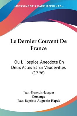 Le Dernier Couvent De France