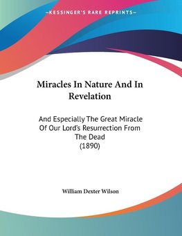 Miracles In Nature And In Revelation