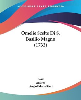 Omelie Scelte Di S. Basilio Magno (1732)