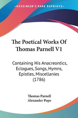 The Poetical Works Of Thomas Parnell V1