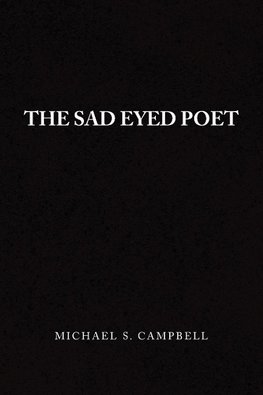 The Sad Eyed Poet