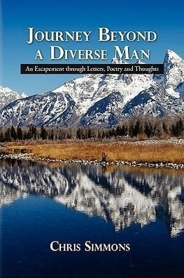 Journey Beyond a Diverse Man