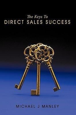 The Keys To Direct Sales Success