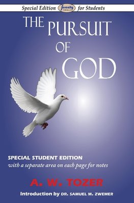 The Pursuit of God (Special Edition for Students)