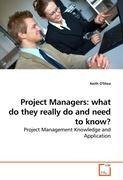 Project Managers: what do they really do and need to know?