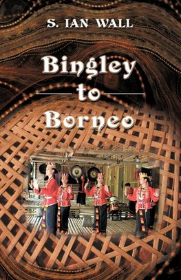 Bingley to Borneo