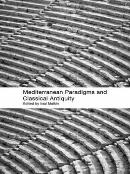 Malkin, I: Mediterranean Paradigms and Classical Antiquity