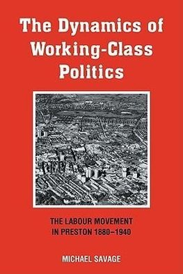 The Dynamics of Working-Class Politics