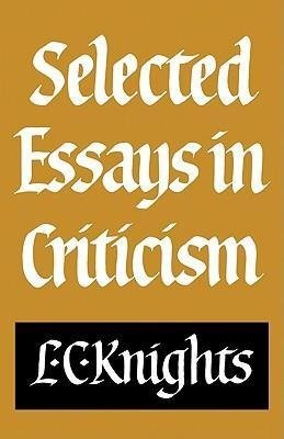 Selected Essays in Criticism