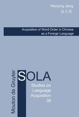 Acquisition of Word Order in Chinese as a Foreign Language