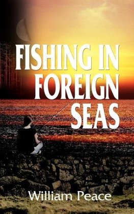 Fishing in Foreign Seas