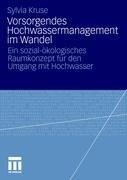 Vorsorgendes Hochwassermanagement im Wandel