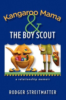 Kangaroo Mama & the Boy Scout