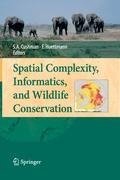 Spatial Complexity, Informatics, and Wildlife Conservation