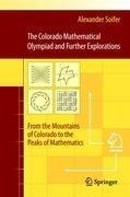 The Colorado Mathematical Olympiad and Further Explorations