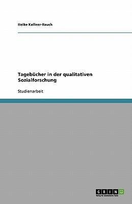 Tagebücher in der qualitativen Sozialforschung