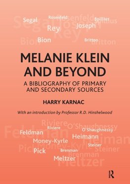 Karnac, H: Melanie Klein and Beyond