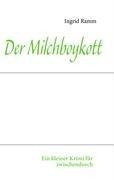 Der Milchboykott