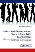 Artists' Satisfaction Factors Toward Their Artist Management