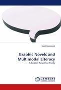 Graphic Novels and Multimodal Literacy