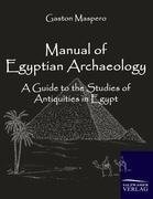 Manual of Egyptian Archaeology