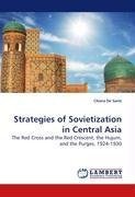 Strategies of Sovietization in Central Asia