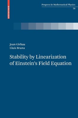 Stability by Linearization of Einstein's Field Equation