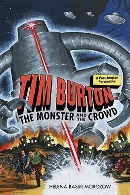 Bassil-Morozow, H: Tim Burton: The Monster and the Crowd