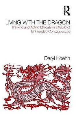 Koehn, D: Living With the Dragon